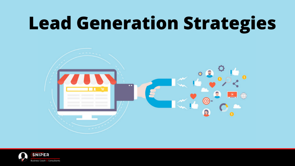 6 Effective Lead Generation Marketing strategies to grow your business